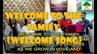 OPENING SONG FOR WORSHIP - WELCOME TO THE FAMILY WITH LYRICS SONG (WELCOME SONG) JFCM-S11 2019