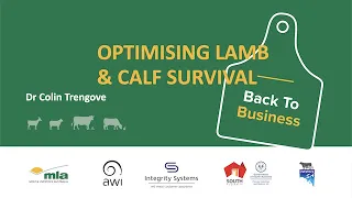 Optimising Lamb & Calf Survival - Dr. Colin Trengove