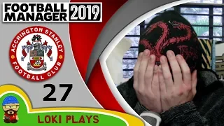 Football Manager 2019 - Episode 27 - No Gusto No! - The Stanley Parable - FM19