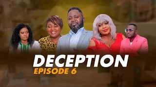 "DÉCEPTION" ÉPISODE  6