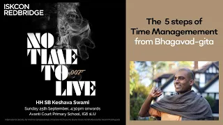 No Time to Live - The 5 Steps of Time Management from the Bhagavad-gita - HH SB Keshava Swami