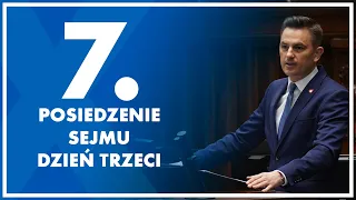 7. posiedzenie Sejmu - dzień trzeci. 8 marca 2024 r.