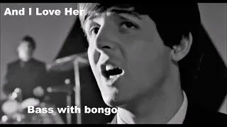 Beatles sound making  " And I Love Her "  Bass with bongo