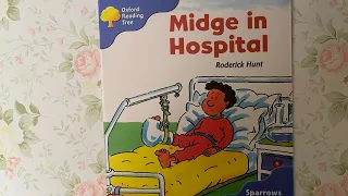 Native English: Oxford Reading Tree - Level 3 - Midge in Hospital (Read by Miss Tracy)