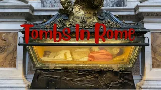 11 Tombs We Visited in ROME