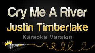 Justin Timberlake - Cry Me A River (Karaoke Version)