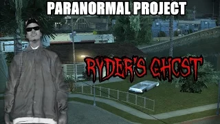 GTA San Andreas Myths . Ryder's Ghost - PARANORMAL PROJECT 46
