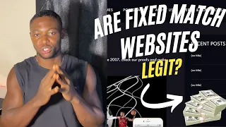 Are Fixed Match Websites Real? | How To Find Real Fixed Games & Site For Fixed Matches