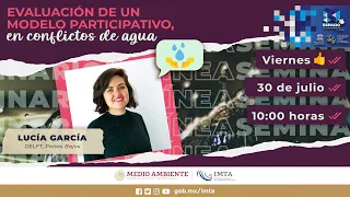 Evaluación de un modelo participativo en conflictos de agua - Lucía García