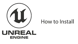 Installing Unreal Engine: Your Gateway to Limitless Creative Possibilities