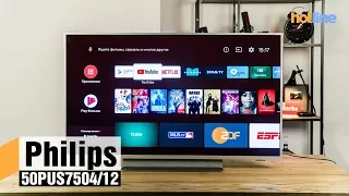 Philips 50PUS7504/12 – обзор телевизора на базе ОС Android TV