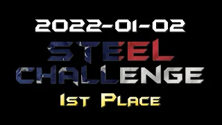 2022-01-02 Steel Challenge | 1st