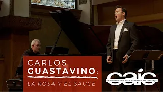 CARLOS GUASTAVINO: La rosa y el sauce