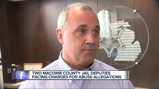 Macomb County jail deputies facing excessive force, criminal sexual conduct charges