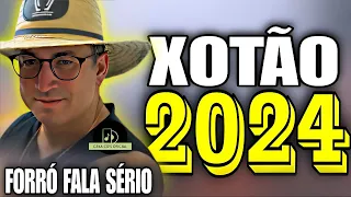 FORRÓ FALA SÉRIO XOTÃO ATUALIZADO 2024