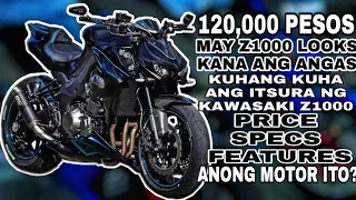 120,000 PESOS LANG MAY KAWASAKI Z1000 LOOK A LIKE KANA | ANONG MOTOR ITO | SPECS AND PRICE