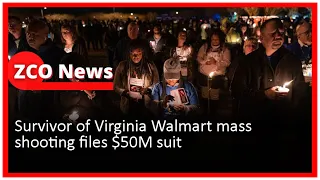 Survivor of Virginia Walmart mass shooting files $50M suit