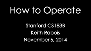 Lecture 14 - How to Operate (Keith Rabois)