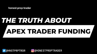 The Truth About Apex Trader Funding (Trailing Drawdown, Eval Account Size, Payout, Customer Service)