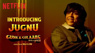 Adarsh Gourav as Jugnu | Guns & Gulaabs | Netflix India