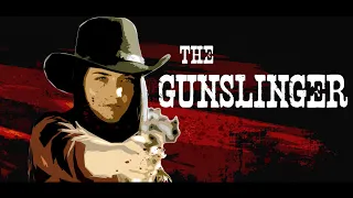 The Gunslinger Short Film