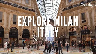 Explore Milan Italy | Explore Milan in One Day | Things to See in Milan | Fun Things to Do in Milan