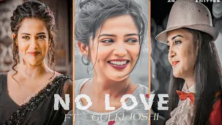 No Love Editte 💔|GULKI JOSHI Editte||Ar_Edittes|Madam Sir|Whatsapp status video