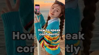How to speak confidently ♡ #shorts #viral #confidence #spoken #fypシ
