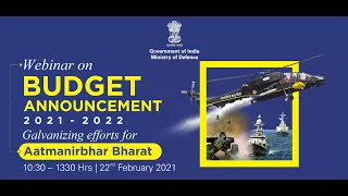 MOD WEBINAR ON BUDGET ANNOUNCEMENTS: 2021 - 22  GALVANIZING EFFORTS FOR AATMANIRBHAR BHARAT