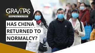 Gravitas: Beijing is taking the mask off