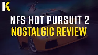 NFS Hot Pursuit 2: A New Era - Kacey's Nostalgic Review