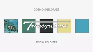 Cosmo Sheldrake - Egg & Soldiers