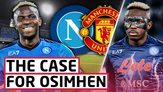 The Case For Victor Osimhen Is...