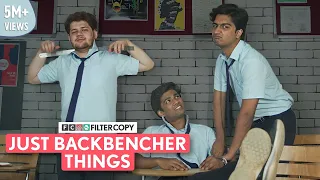 FilterCopy | Just Backbencher Things | Ft. @ManishKharage, Shashwat Chaturvedi & Jeet