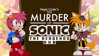The Murder of Sonic The Hedgehog Dub [Full Game]