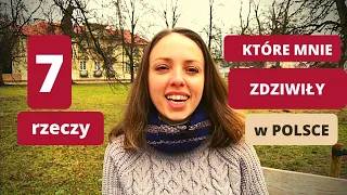 7 rzeczy, które mnie zdziwiły w Polsce