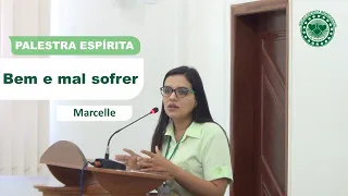 BEM E MAL SOFRER - PALESTRA ESPÍRITA