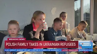 Polish family takes in Ukrainian refugees | Morning in America