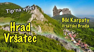 Hrad Vršatec a Vršatské bradlá  (8 km) | tip na výlet | Bílé Karpaty, Slovensko