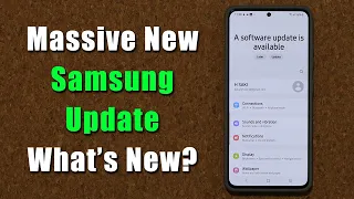 New Massive Software Update for Galaxy S21 Ultra (One UI 3.1, 3.0, 2.5) - What's New?