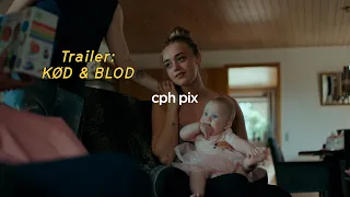 Kød & Blod | CPH PIX Talenter 2020