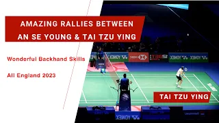 Nice Angle Badminton Highlights｜EP08｜Amazing Rallies between An Se Young & Tai Tzu Ying｜All Eng 2023