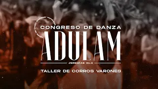 Taller de Corros Varones - Congreso de Danza ADULAM