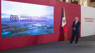 Proyecto Parque Ecológico Lago de Texcoco. Conferencia presidente AMLO