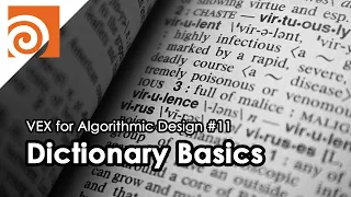 [VEX for Algorithmic Design] E11 _ Dictionary Basics