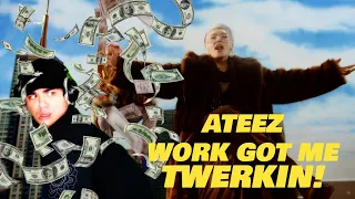ATEEZ WORK GOT ME TWERKIN!  ATEEZ에이티즈   'WORK' Official MV Reaction