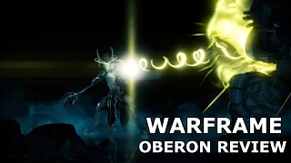 Warframe Reviews - Oberon