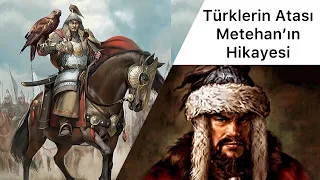 Türklerin Atası Metehan Kimdir ?