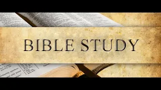 Bible Study 02/09/2022