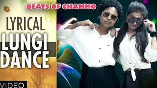 lungi dance ।। Dance Cover video।। Beats Of Chammo